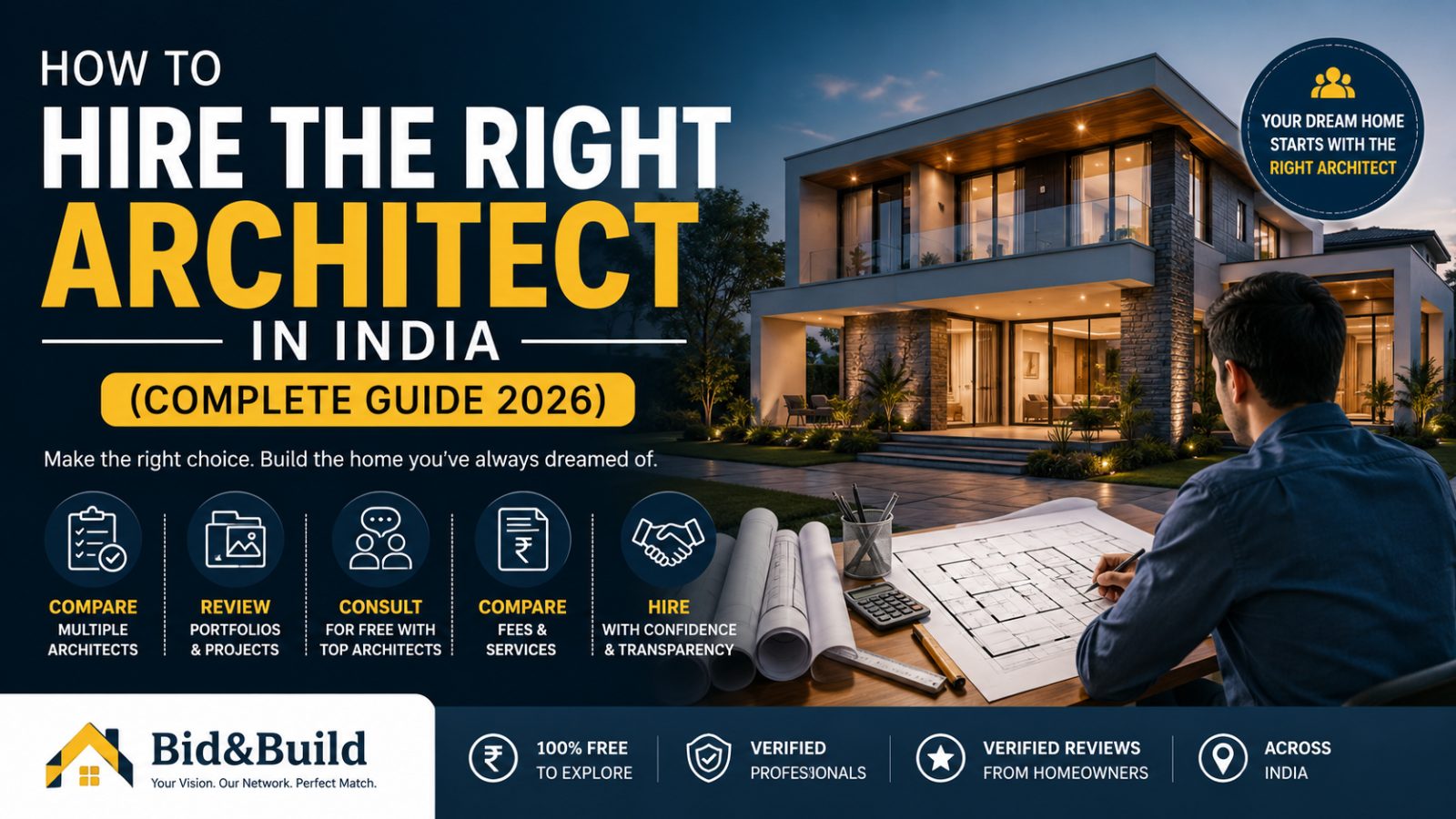 How to Hire an Architect, Contractor, or Interior Designer in India — The Right Way (Free on BidandBuild)