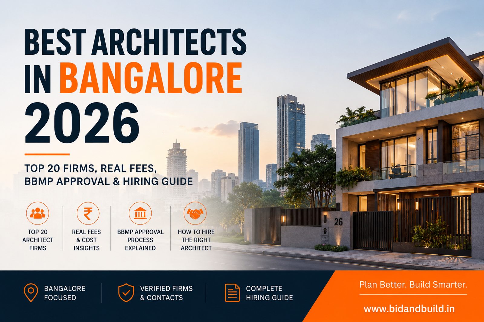 Best Architects in Bangalore 2026: Top 20 Firms, Real Fees, BBMP Approval & Hiring Guide