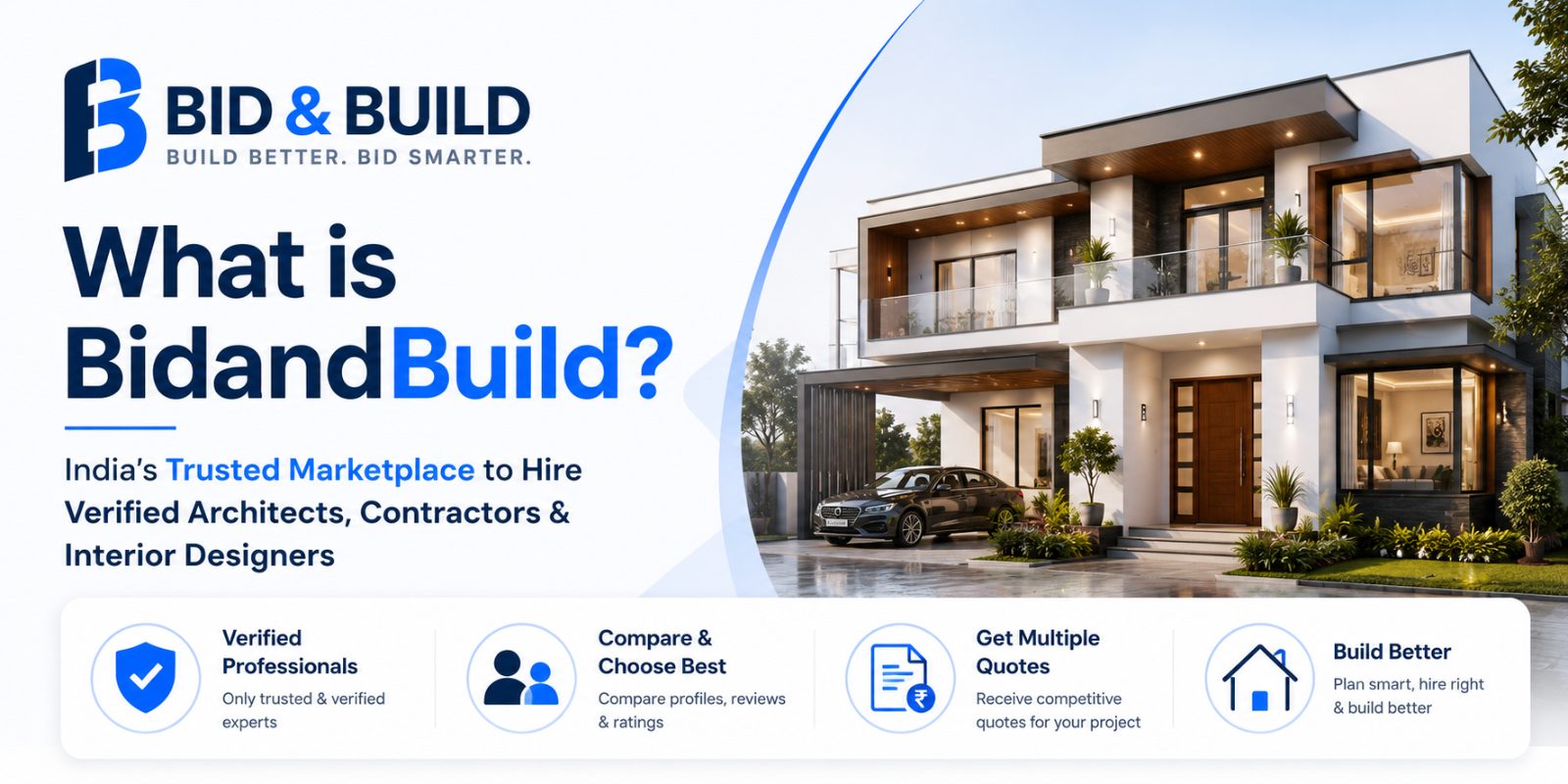 What is BidandBuild ?            India's Trusted Marketplace to Hire Verified Contractors, Architects & Interior Designers